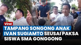 VIRAL TAMPANG SONGONG Anak Ivan Sugiamto seusai Paksa Siswa SMA Sujud & Menggonggong