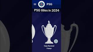 Títulos do #PSG até 2034! SIMULAÇÃO DO FUTEBOL ATÉ 2034.