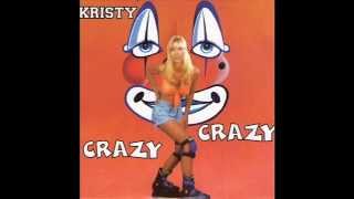 Kristy - Crazy Crazy (Extended Mix)