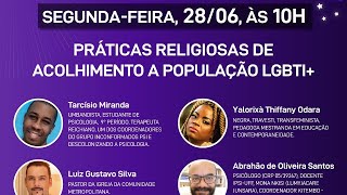 “PRÁTICAS RELIGIOSAS DE ACOLHIMENTO A POPULAÇÃO LGBTQIA+”