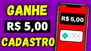 Ganhe R$ 5,00 Reais no CADASTRO [Pode Sacar] Ganhar Dinheiro na Internet - APP PAGA NO CADASTRO 2022