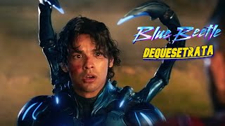 BLUE BEETLE [2023] | DEQUESETRATA en 10 minutos [RESUMEN]