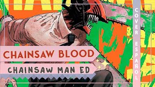 『CHAINSAW BLOOD ESPAÑOL』Chainsaw Man ED 1 | COVER | (Vaundy)『Beth 』