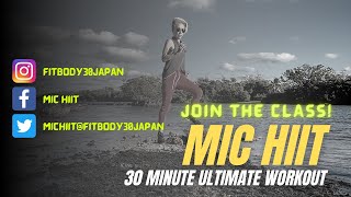 MIC HIIT 30 Minute Workout Online Classes! Exercise online!