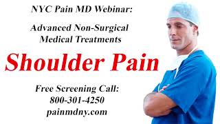 Shoulder Pain Advanced Treatments NYC Pain MD Webinar