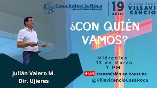 🔴 Servicio de Mitad de Semana: ¿Con quíen voy? | Julian Valero | Dir Ujieres