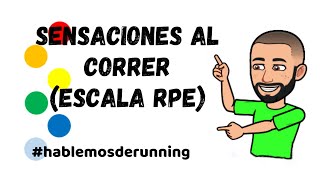 Sensaciones al CORRER (Escala RPE)