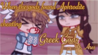 When the gods of Aphrodite cheating // A u b b i e // Greek Gods // ft: Ares