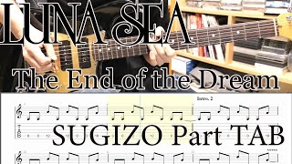 [TAB] LUNA SEA - The End of the Dream (LIVE) SUGIZO Part