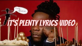 IT'S PLENTY - BURNA BOY (lyrics)