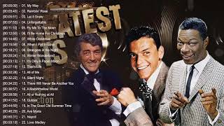 Nat King Cole, Frank Sinatra, Dean Martin  Best Songs -Old Soul Music Of The 50's 60's 70's