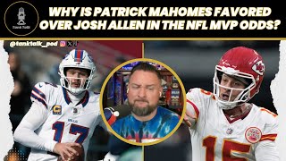 Why is Patrick Mahomes Favored Over Josh Allen in the NFL MVP Odds? Cover 1's Greg Tompsett Reacts