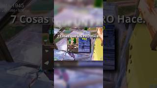 7 Cosas que UN PRO HACE y TU🫵🏻 NO #fortnite #fortnitecompetitivo #elchococrispi