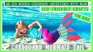 DIY Eco Friendly Cardboard Mermaid Tail Craft For Kids!