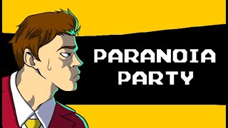 Paranoia Party Trailer