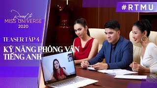 #RTMU​'20 Hoàng My, Hoàng Thùy BẤT ĐỒNG trong buổi phỏng vấn giả định của Khánh Vân | TEASER TẬP 4