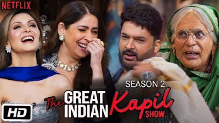 The Great Indian Kapil Show Season 2 Full Episode 5 with Delhi Divas VS Bollywood Wives, Explanation