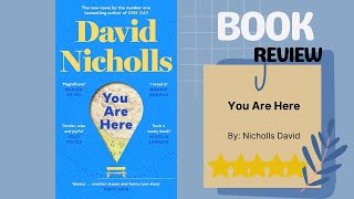 You Are Here by David Nicholls Heartwarming Father-Daughter Journey Contemporary Fiction Book Review