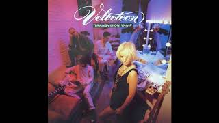 Transvision Vamp ‎– Velveteen _Baby I Don't Care