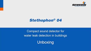 Stethophon® 04: sound detector for indoor water leak detection - Unboxing