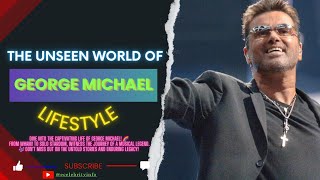 Unveiling George Michael's Timeless Lifestyle A Journey through the Icon's Life | Celebrity Info