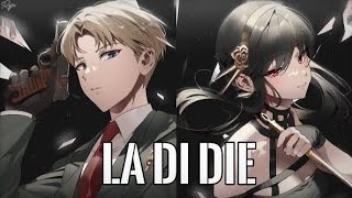 【Nightcore】↬ La Di Die (Switching Vocals)||AMV||Rope木村