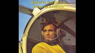 Roberto Carlos - E por Isso Estou Aqui (1967)