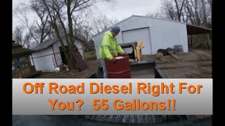 Buying 55 Gallon Drum of Off Road Diesel - Cost and Reasons Why