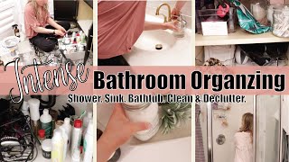 *INTENSE* BATHROOM ORGANIZATION & DECLUTTER / ORGANIZE WITH ME/ CLEAN WITH ME