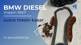 penyebab BMW diesel - N47 suara mesin kasar