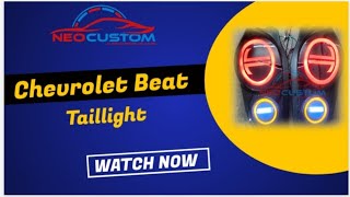 Chevrolet Beat Custom Taillight | Beat Modified Taillight | Chevy Beat| @NeoCustom