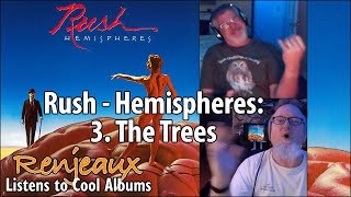 24.3 Renjeaux Listens to The Trees, from Rush - Hemispheres