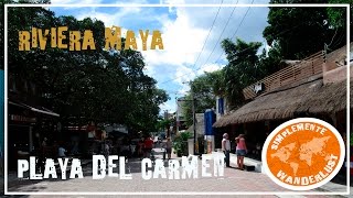 Visitamos Playa del Carmen, Quinta Avenida, Cancún Mexico RIVIERA MAYA