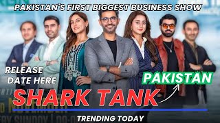 SHARK TANK PAKISTAN RELEASE DATE ANNOUNCED ONLY ON GREEN TV ENTERTAINMENT