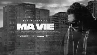 Schubi AKpella - MA VIE (prod. von Ersonic & Chryziz) [official lyric video]