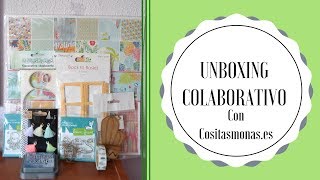 Unboxing colaborativo con Cositasmonas.es: Julio y Agosto