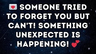 💔 Someone Tried to Forget You But Can't! Something Unexpected Is Happening! ✨