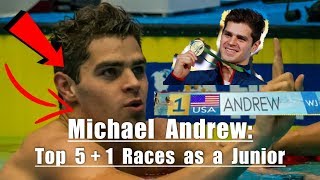 Michael Andrew: Top 5 + 1 Races as a Junior Swimmer