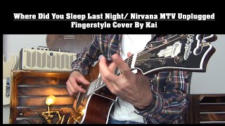 WHERE DID YOU SLEEP LAST NIGHT COVER NIRVANA