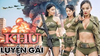 Khu Luyện Gái : Nữ Trùm Cầm Đầu Đội Du Kích Tấn Công Đảo Lấy Mạng Quân Phiến Loạn | Thuyết Minh