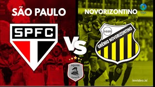 SÃO PAULO X NOVORIZONTINO - CAMPEONATO PAULISTA 2024 - AO VIVO DIRETO DO MORUMBIS