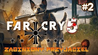 NAŻYWO🔴FAR CRY 5 | #2 - Puszysty przyjaciel