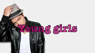 Young Girls ~ Bruno Mars Lyrics