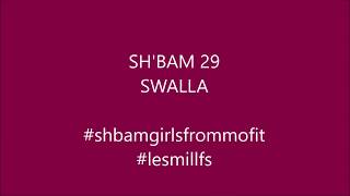 Sh'bam 29 Swalla 4 11 2017