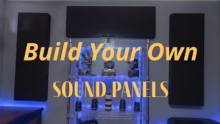 How to make Sound Panels for your Home Studio