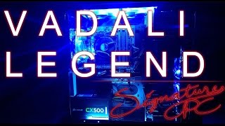 Vadali Legend - Bandi Tech Signature PC