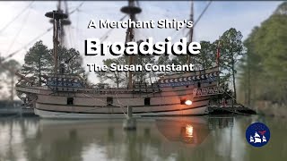 A Cannon Broadside from the Susan Constant