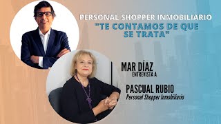 Personal Shopper Inmobiliario: te contamos de qué se trata