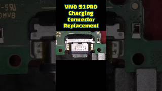 VIVO S1 Pro Charging Jack/Socket Change||How To Replace TypeC Port #youtubeshorts #youtube #shorts