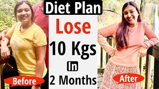 Diet Plan To Lose Weight Fast 10 Kgs In 2 Months | Full Day Indian Diet/Meal Plan For Weight Loss